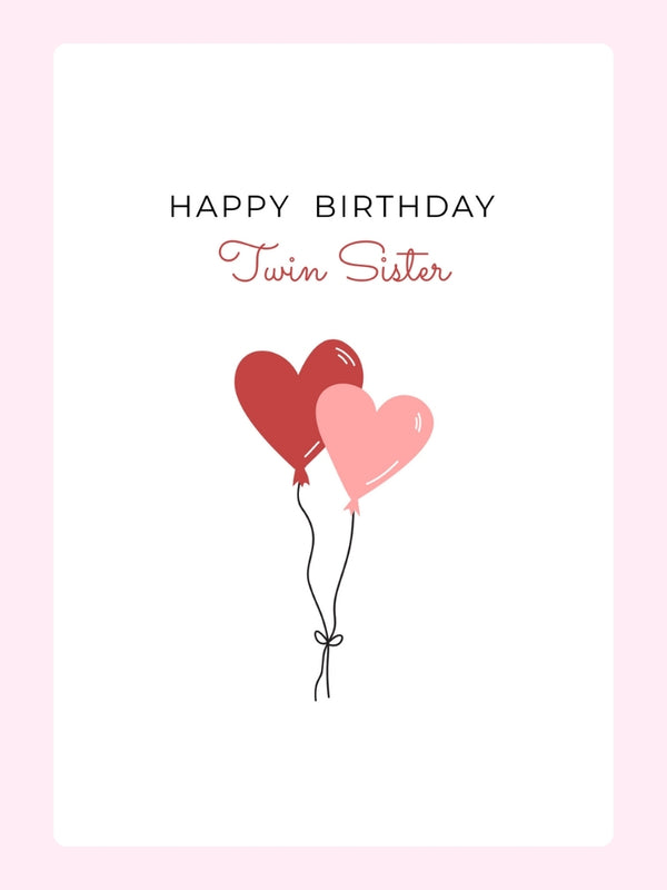 Happy Birthday Twin Sister Cake Card