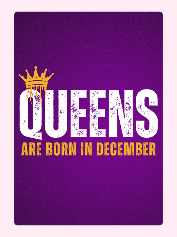 Queens Are Born in December Cake Card, birthday