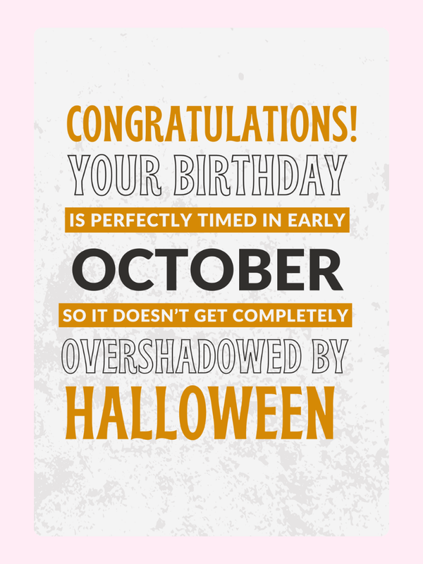 Birthday card congratulations for early October.