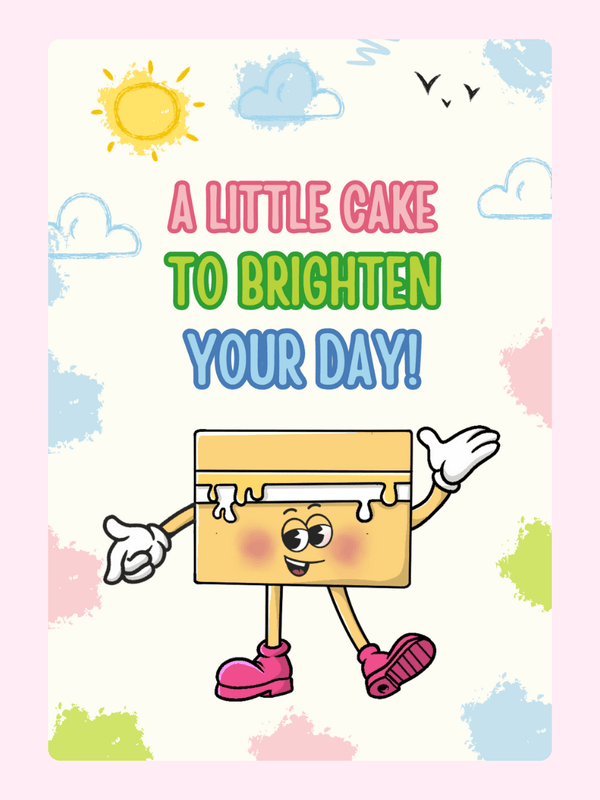 Cute cake character card to brighten your day!