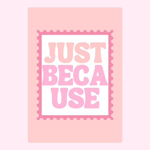 Pink Just Because Cake Card
