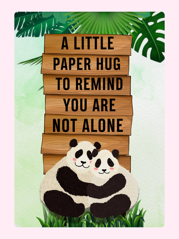 Paper hug panda card to remind you are not alone