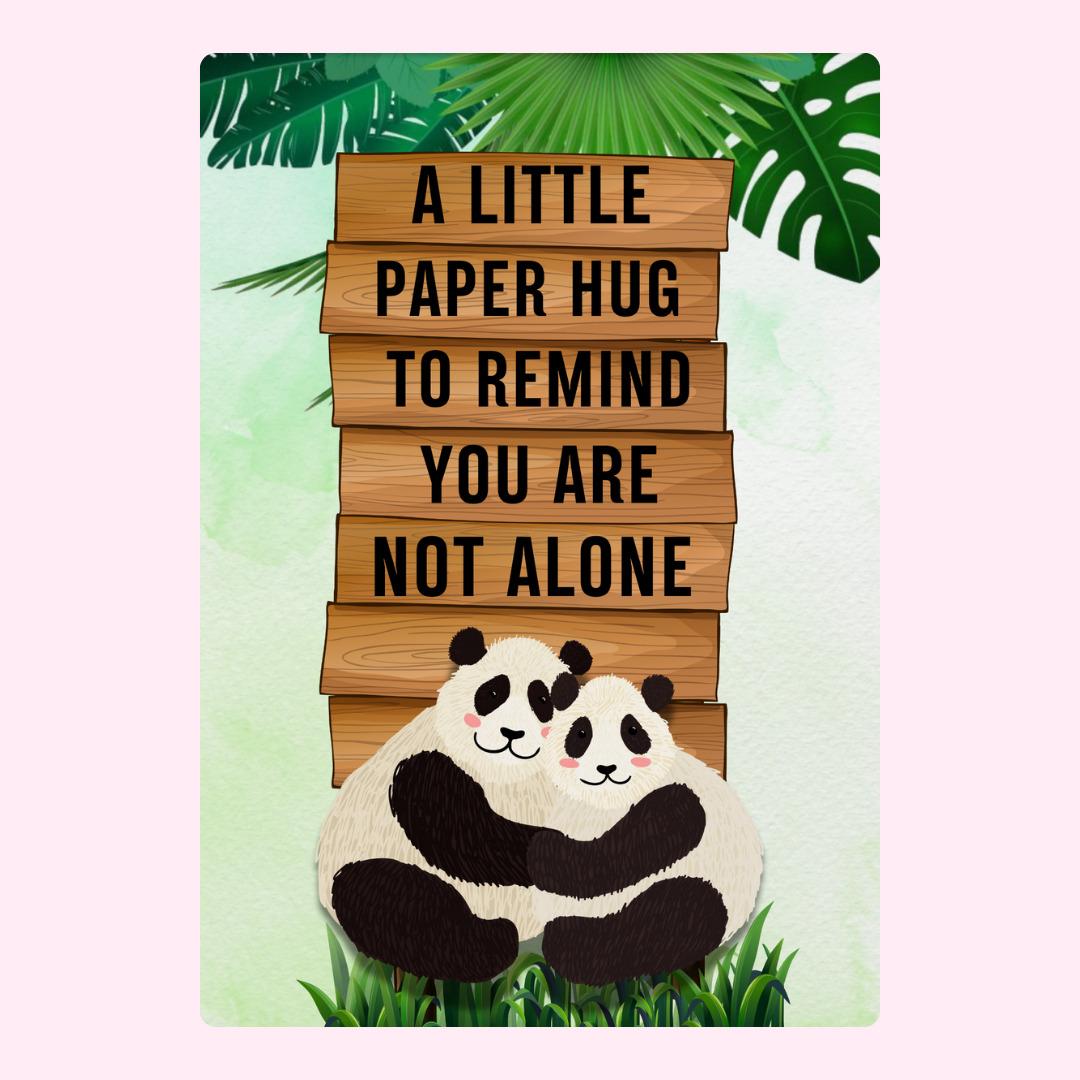 Paper hug panda card to remind you are not alone