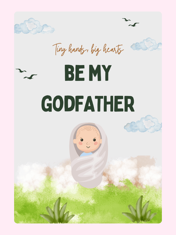 Baby asking Be My Godfather card.