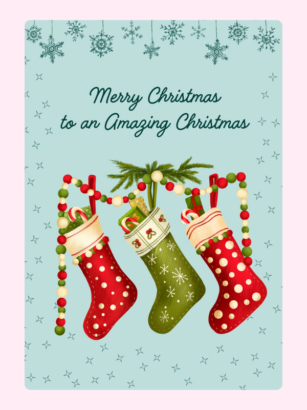Christmas card with stockings, Merry Christmas to an Amazing Christmas