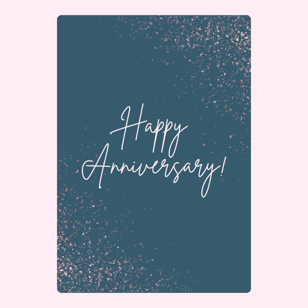 Anniversary card design with Happy Anniversary! text and glitter.