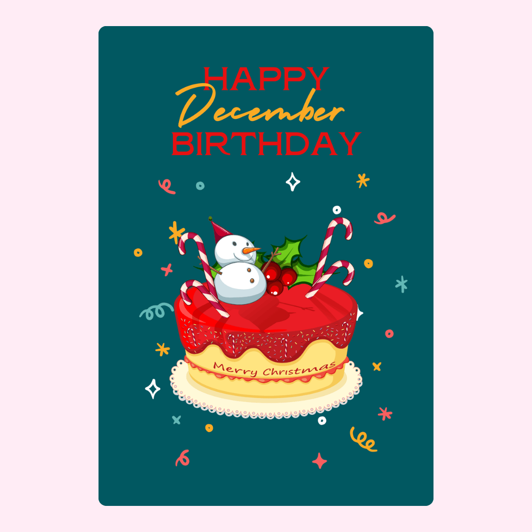 Happy December Birthday card with snowman cake