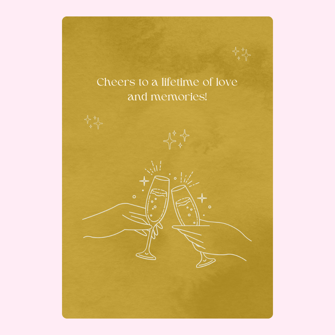 Cheers to a lifetime of love and memories!