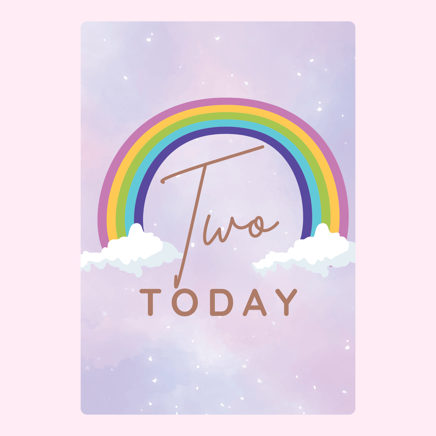 Two Today rainbow birthday card (July 11, 2024)