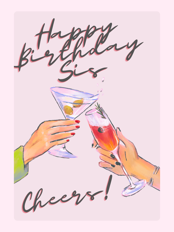 Sister Cheers Birthday Cake Card