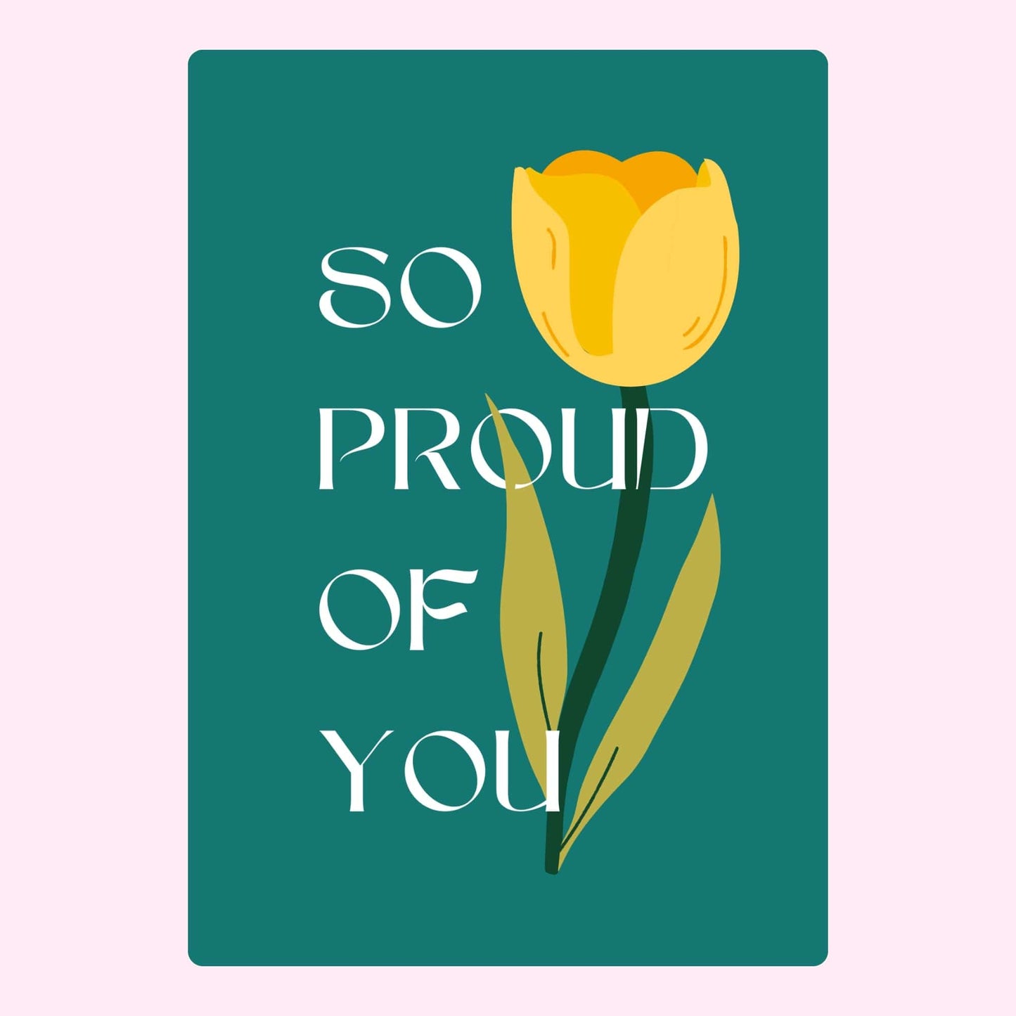 Website - So Proud of You card with yellow tulip