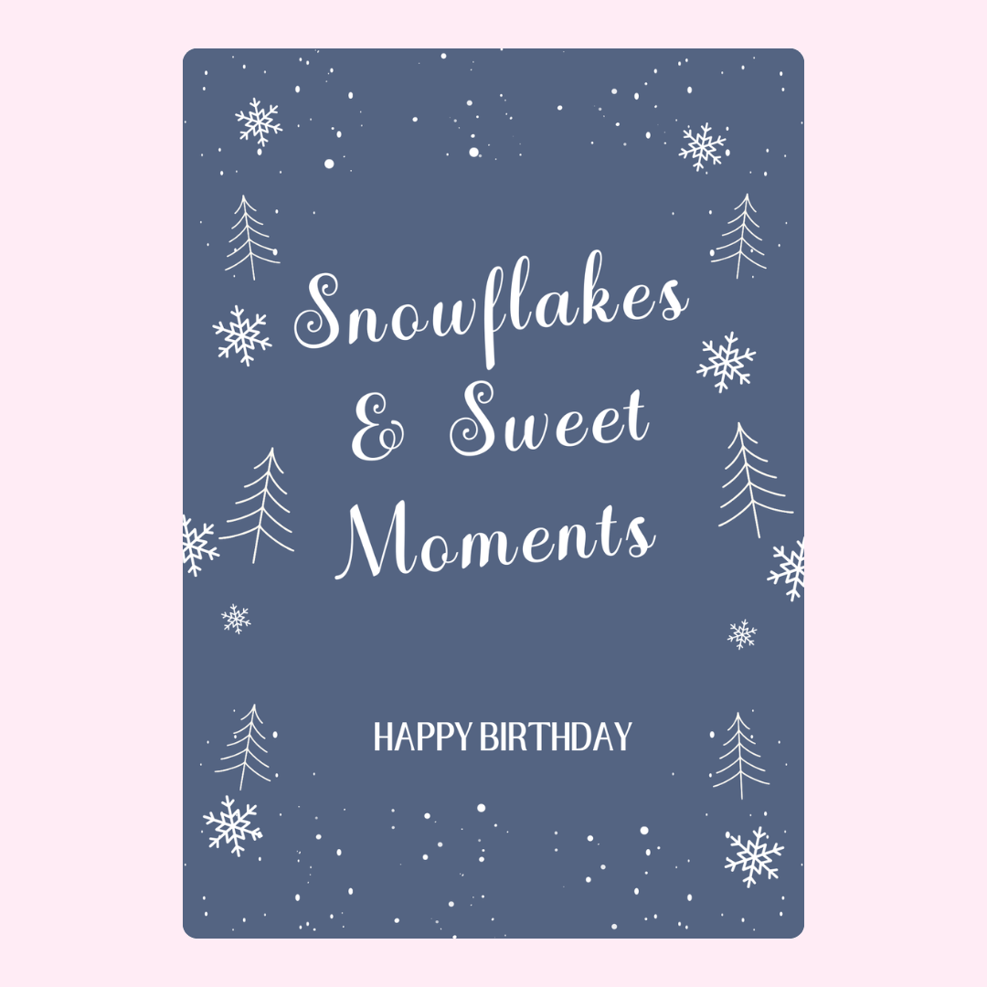snowflakes & sweet moments