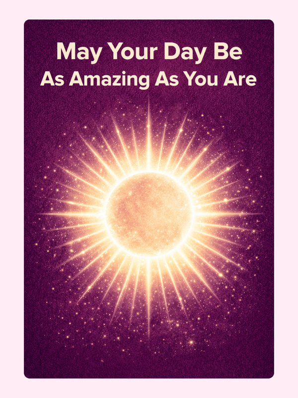 may your day be amazing greeting card design