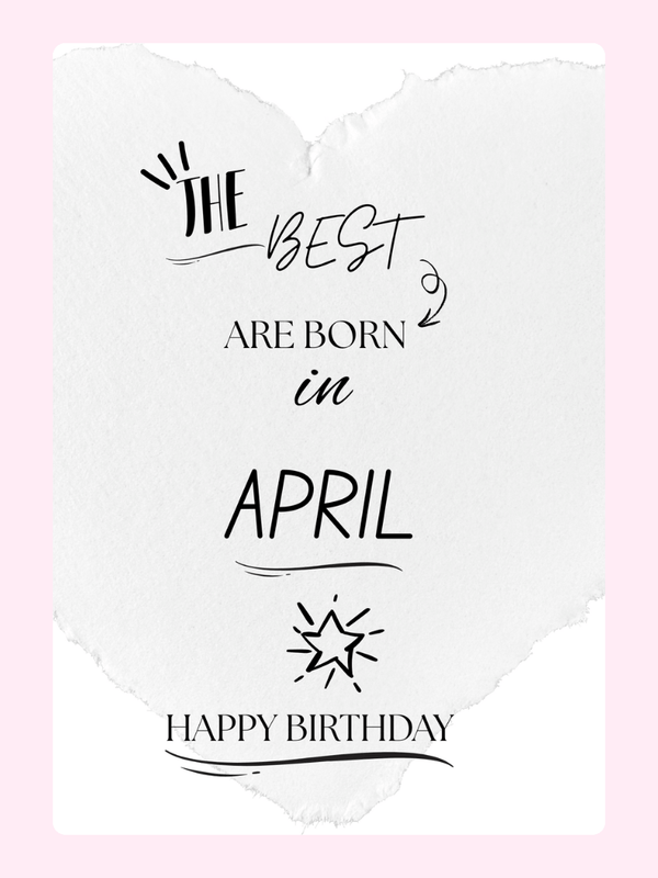 The Best Are Born In April Cake Card, birthday