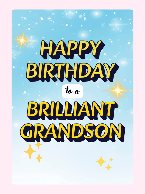 happy birthday grandson card design with bold yellow text, sparkling stars and blue sky background saying brilliant grandson