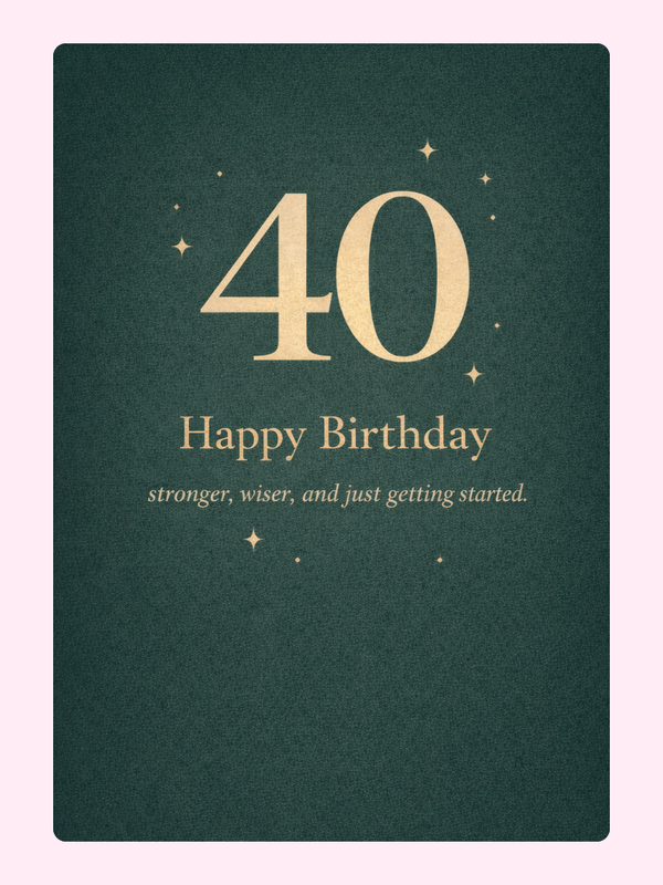 classic 40th birthday card with green textured background and simple gold text