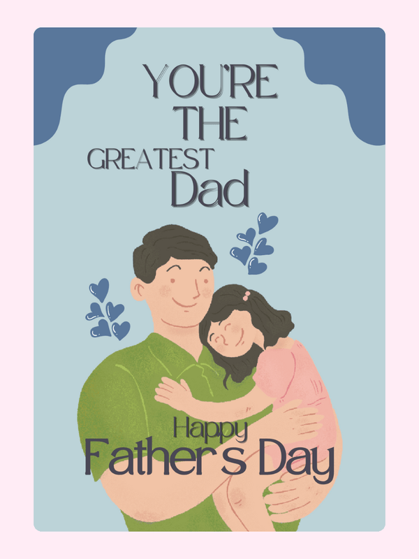 Greatest Dad Father's Day From Daughter Cake Card