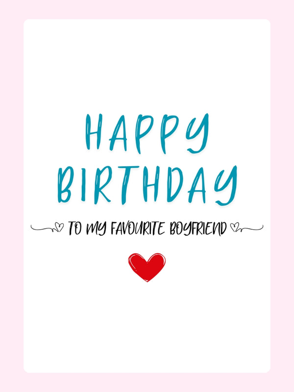 Minimal birthday card for favorite boyfriend with blue lettering and heart
