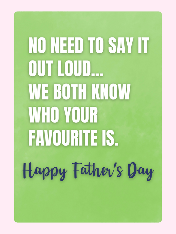 We Both Know Favourite Child Cake Card, Father's Day