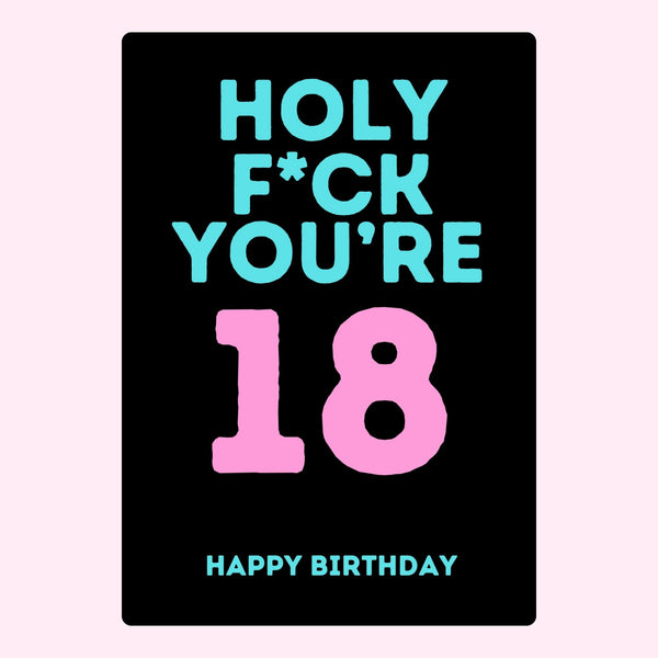 Funny 18th birthday card with bold text and humorous message on black background