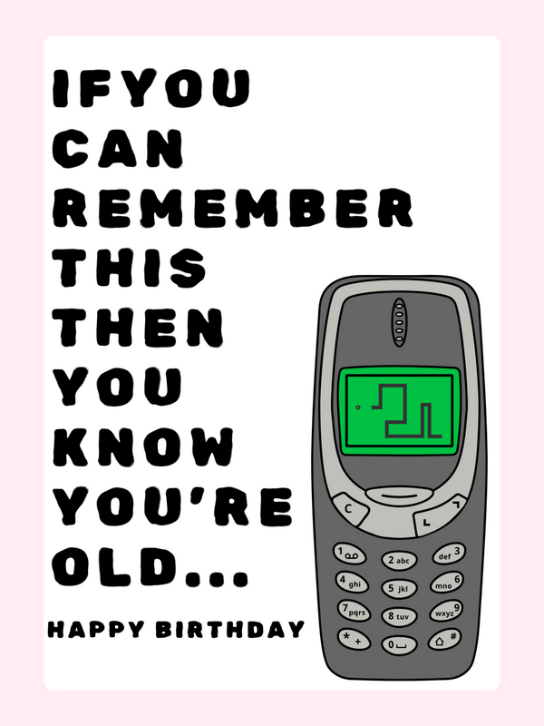 Funny birthday cake card with retro mobile phone illustration and humorous old age message