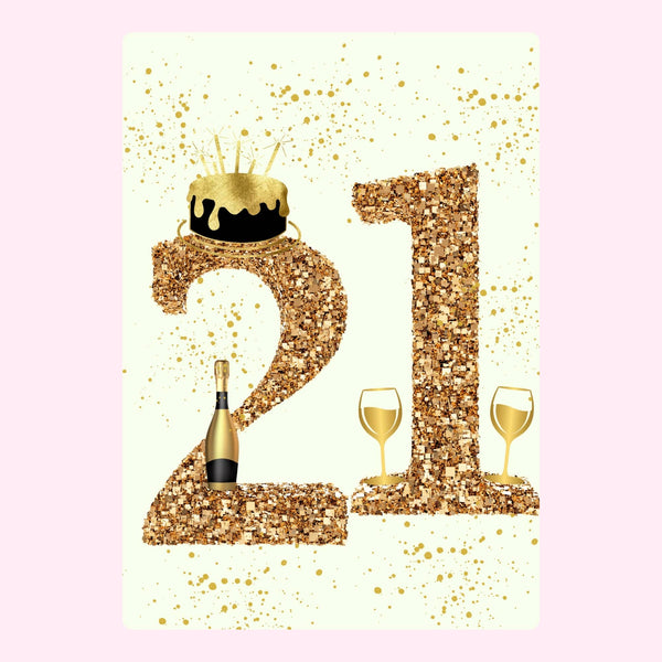 glitter 21 birthday card with champagne and cake