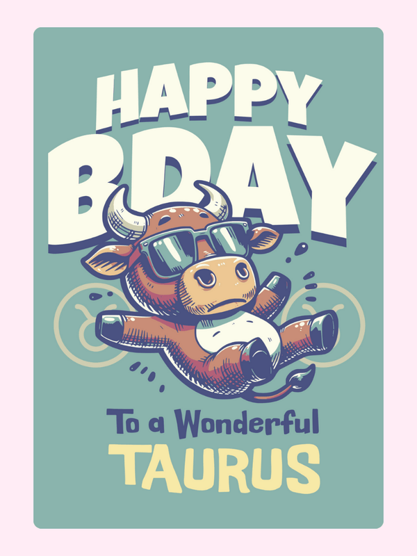 Happy Birthday Taurus greeting card with playful cartoon bull wearing sunglasses on pastel green background