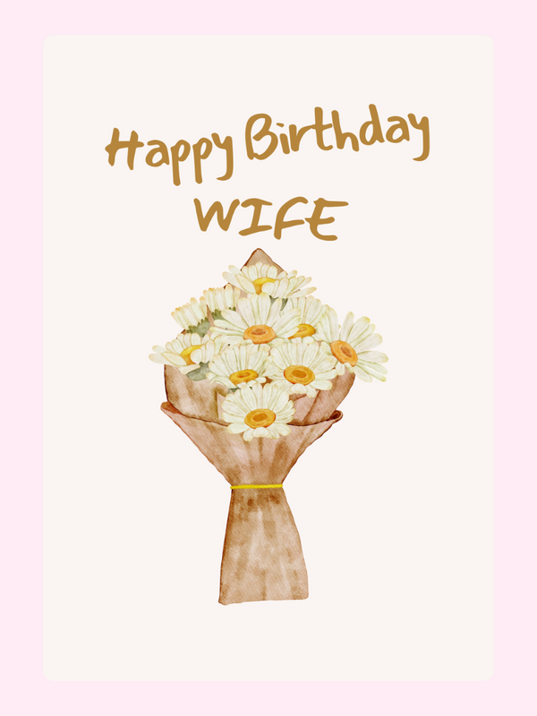 Happy Birthday Wife Flower Cake Card