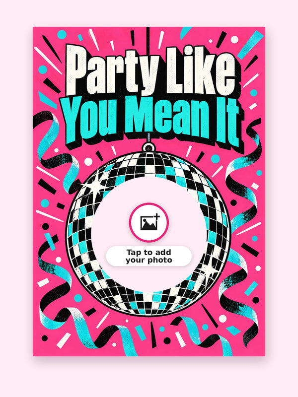 Party Like You Mean It Birthday Cake Card with a space for your own photo