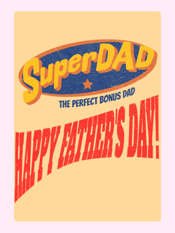 SuperDad Bonus Dad Father’s Day Cake Card