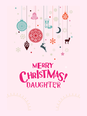 Merry Christmas Daughter