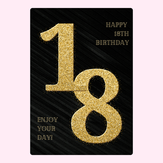 18th Birthday Card - Gold Glitter 18 on Black