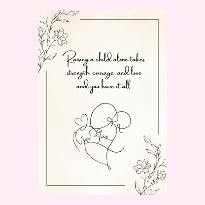 Inspirational quote about single motherhood