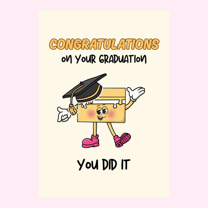 Congratulations, You Did It!