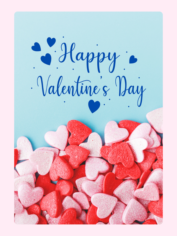 Valentine's Day card with heart-shaped candies and Happy Valentine's Day
