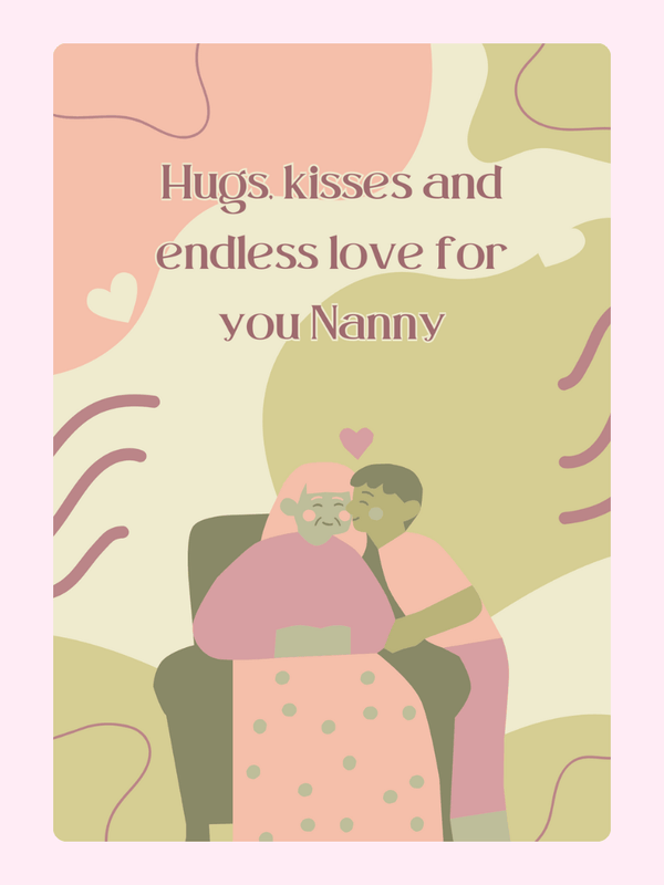Hugs, kisses, and endless love
