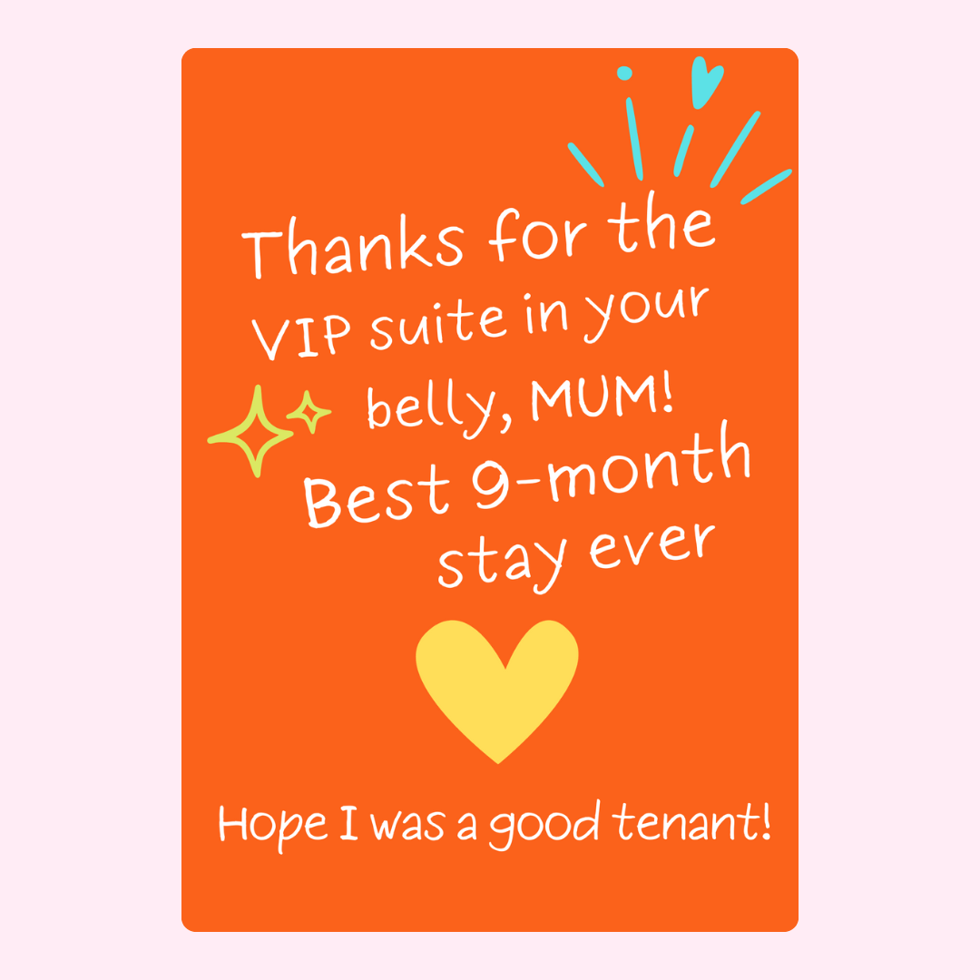Thank you card to Mum - Best 9-month stay ever