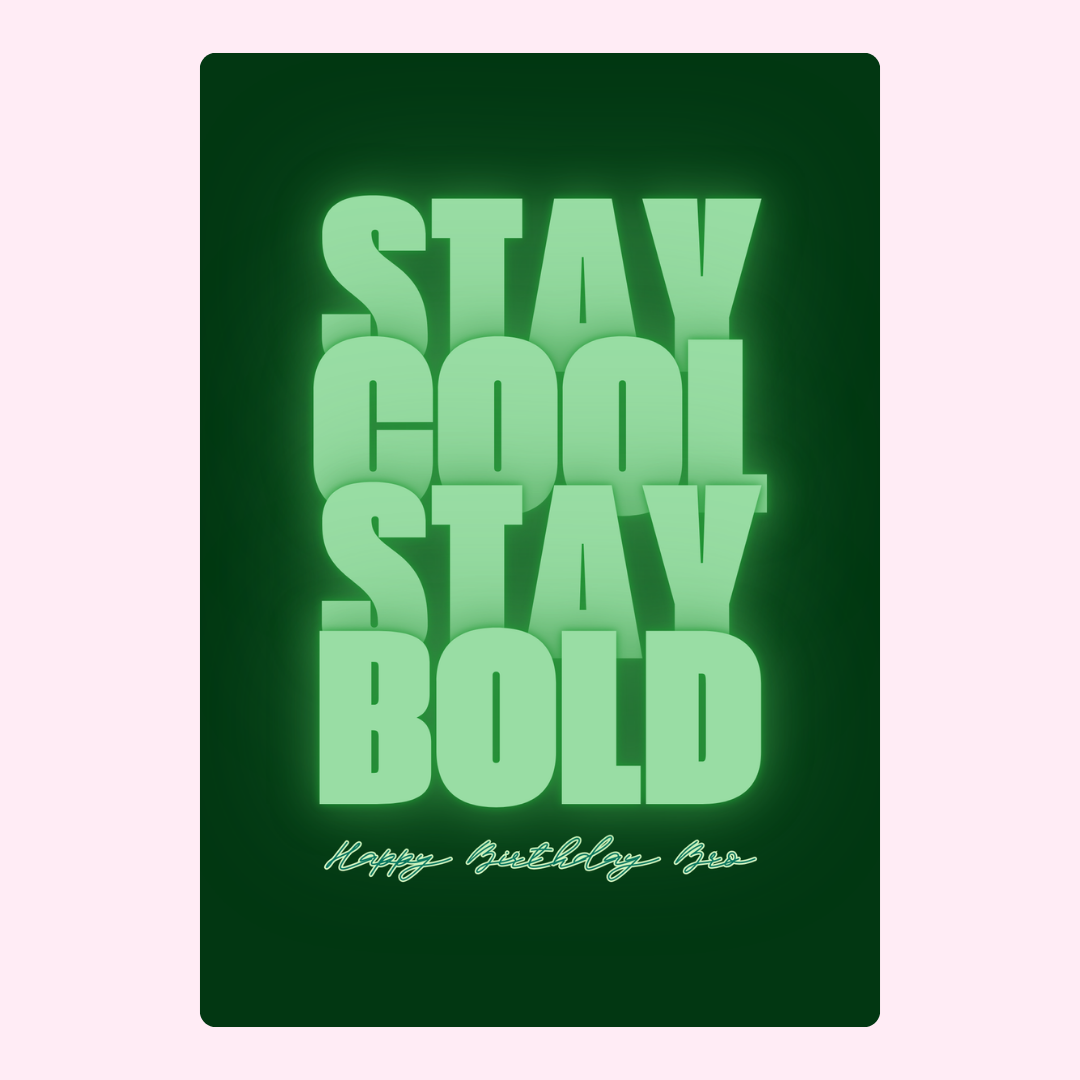 Stay cool, stay bold birthday card (10_77565e6a)