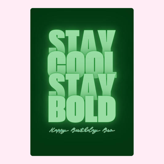 Stay cool, stay bold birthday card (10_77565e6a)