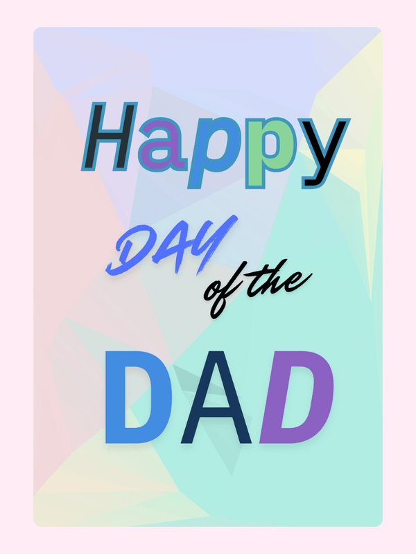 Happy Day of the Dad card, design 10_8305560b-8971-48c3-a622-ab3394b21299