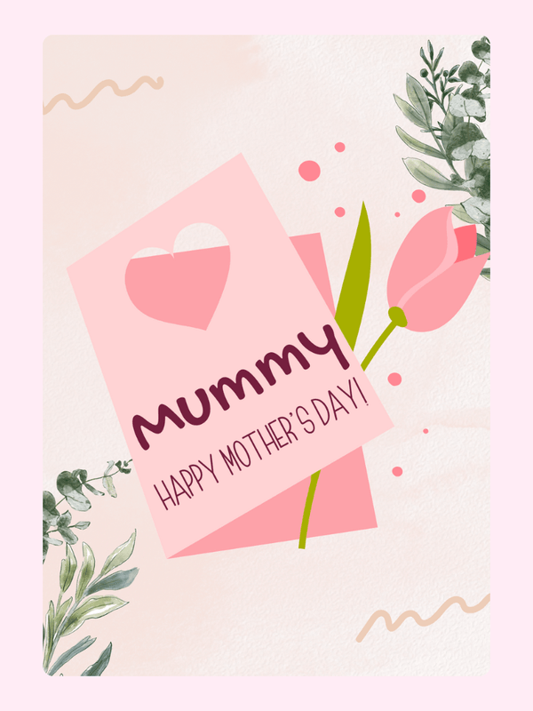 Mother's Day card for Mummy with tulip and leaves.