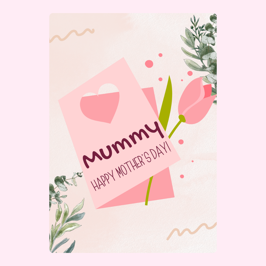 Mother's Day card for Mummy with tulip and leaves.