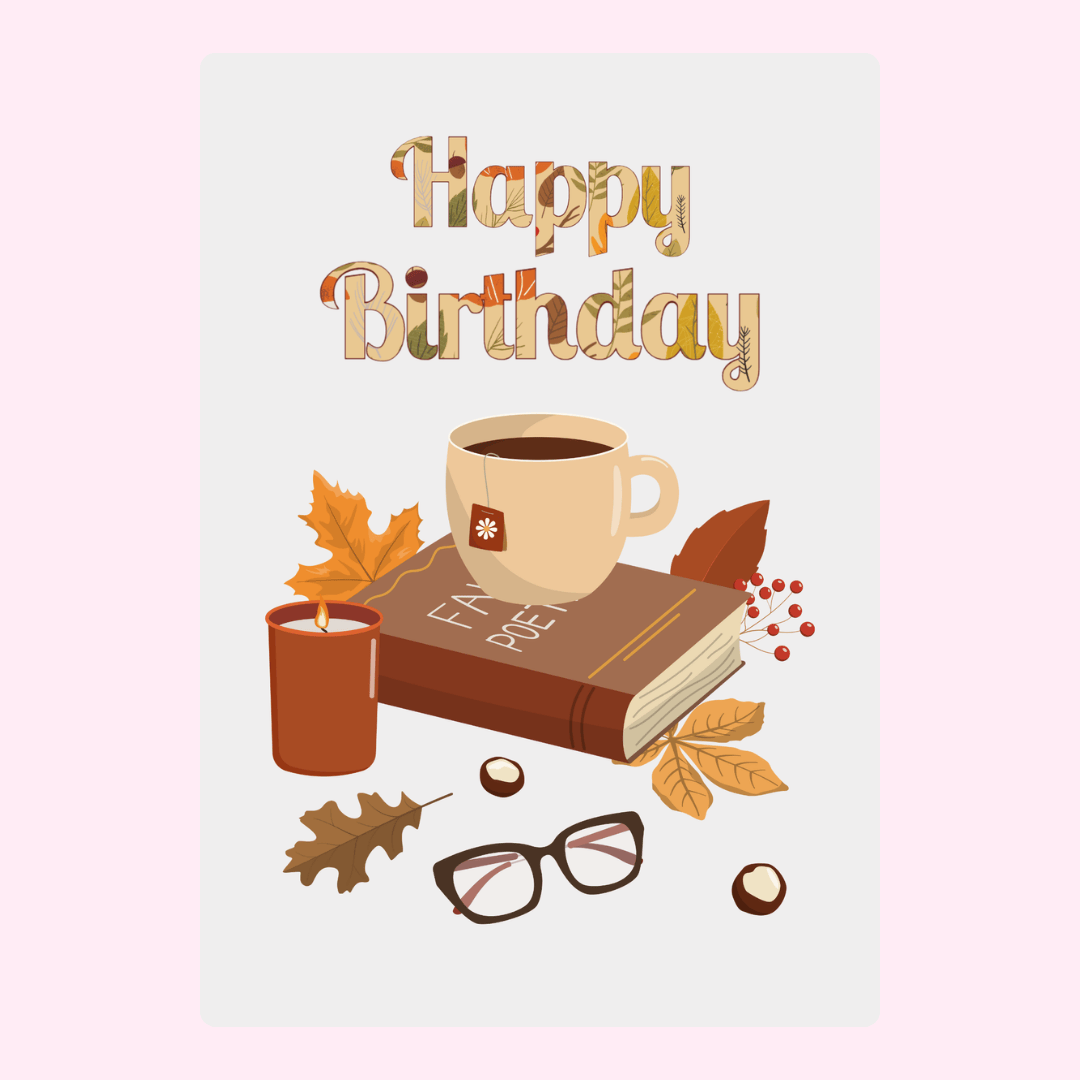 Happy Birthday card with tea, book, candle, and glasses.