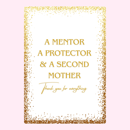 A mentor, protector, & second mother, thank you.