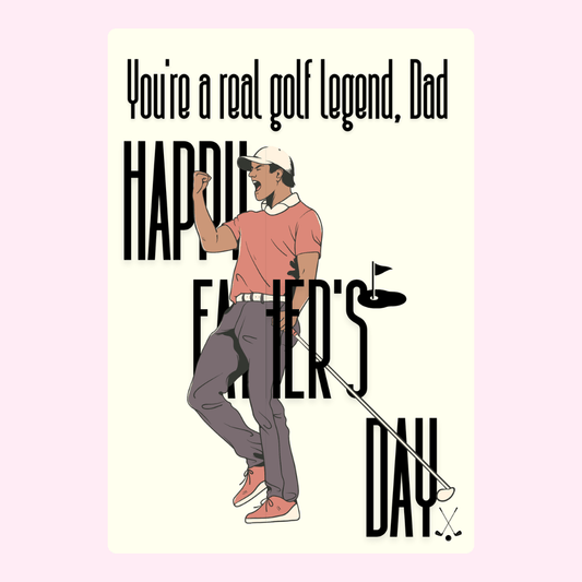 Happy Father's Day golf card featuring a golfer, You're a real golf legend, Dad