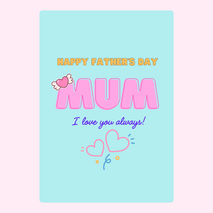 Happy Father's Day card for Mum, with hearts, 10_e4887edb-f2ed...