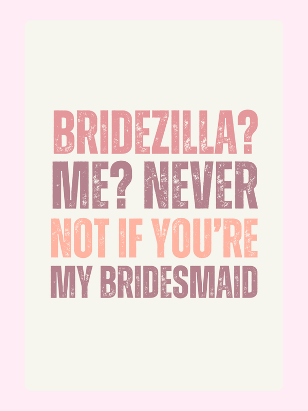 Not if you're my bridesmaid - 10_edb177f5