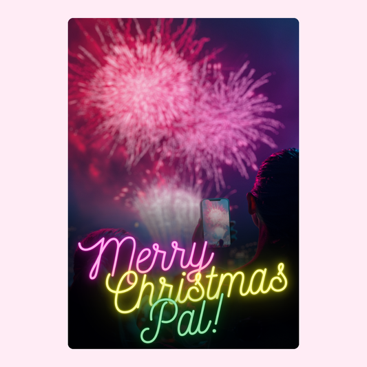 Christmas fireworks display, Merry Christmas Pal!