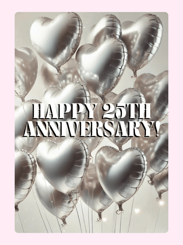 Happy 25th Anniversary with heart balloons