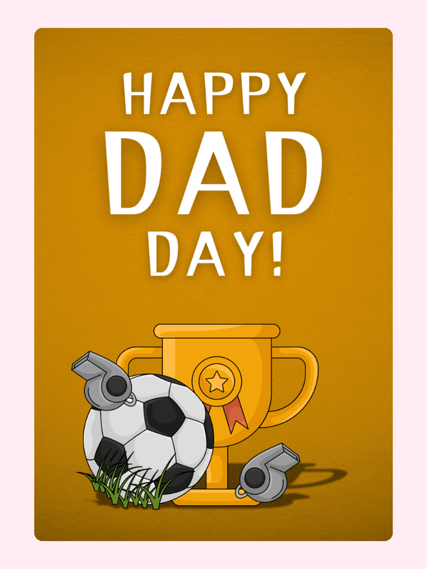 Happy Dad Day card with soccer ball and trophy